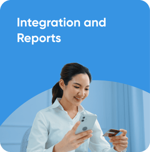 Integration and Reports